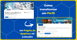 Capa Transformar Perfil em Página da Empresa no LinkedIn