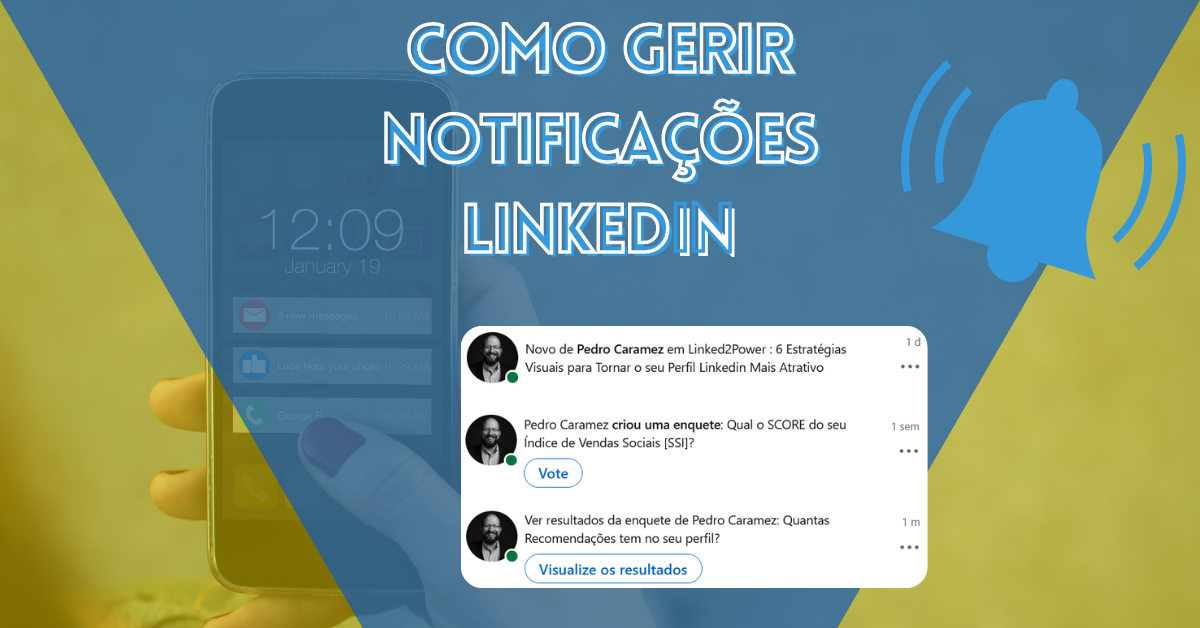 Read more about the article Como Gerir & Configurar Notificações no LinkedIn